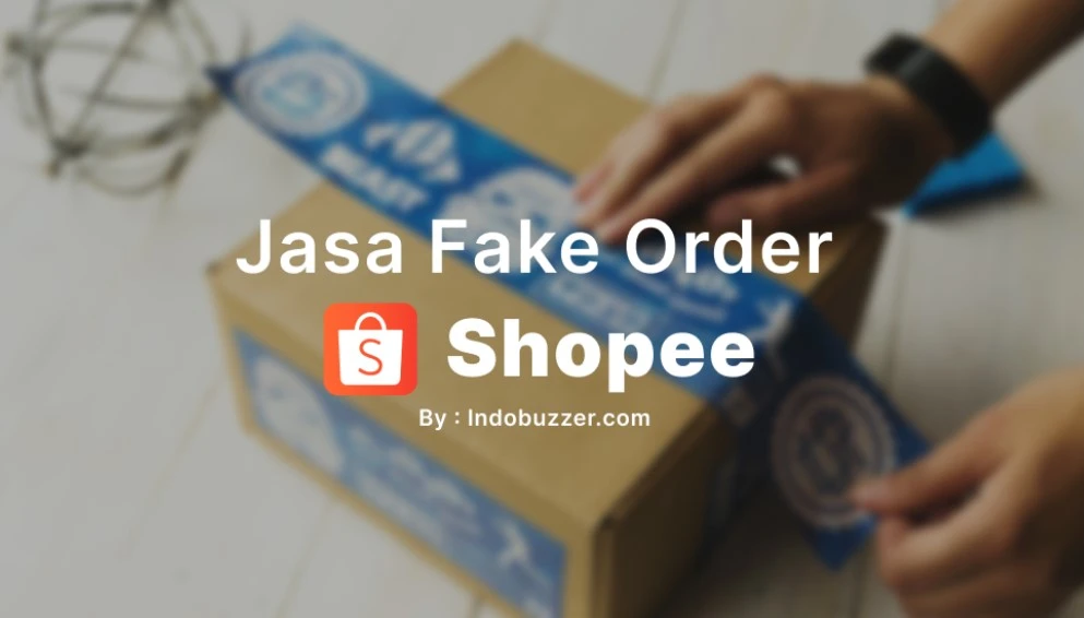 jasa fake order shopee