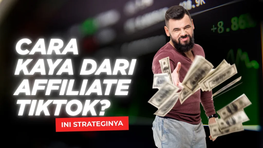 cara kaya dari affiliate tiktok