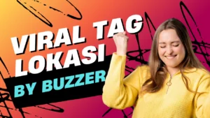 cara viralkan konten tag lokasi