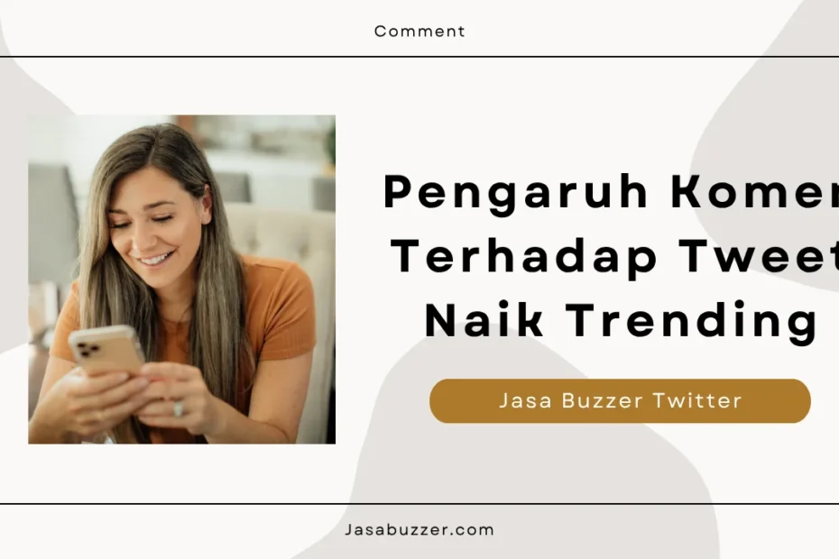 pengaruh komentar terhadap tweet